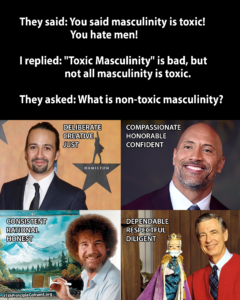 Toxic Masculinity Meme created by Jaime Chandra on 9-24-18